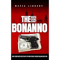 The Lucchese Mafia Crime Family: The Complete History of a New